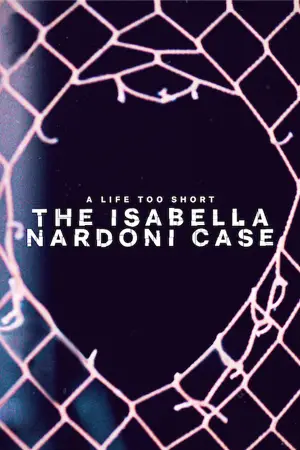 หนังออนไลน์ A Life Too Short: The Isabella Nardoni Case (2023)