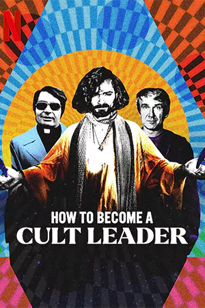 ดูหนังออนไลน์ How to Become a Cult Leader (2023)