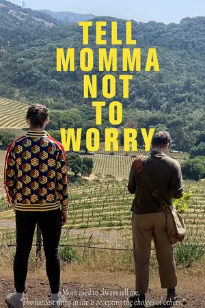 ซีรี่ย์2022 Tell Momma Not to Worry (2023)