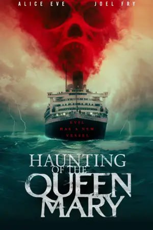 หนังออนไลน์ Haunting of the Queen Mary (2023)
