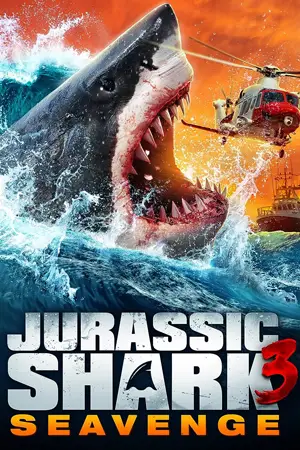 ดูหนังฟรี Jurassic Shark 3: Seavenge (2023)