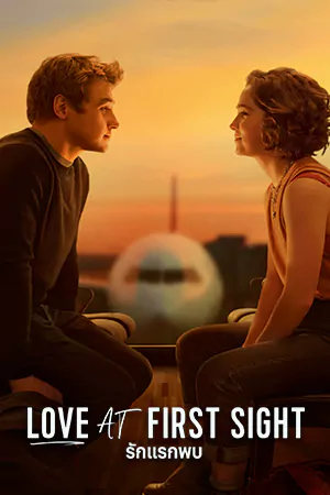 ดูหนังฟรี Love at First Sight (2023)