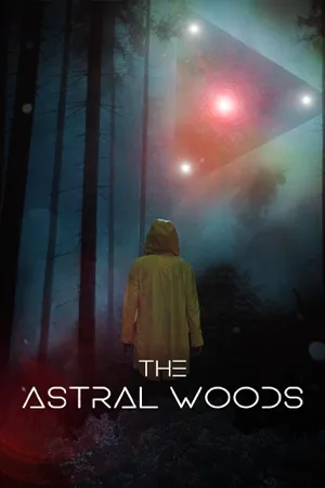 ซีรี่ย์2022 The Astral Woods (2023)