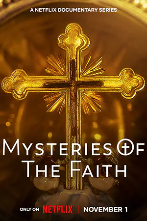 หนังออนไลน์ Mysteries of the Faith (2023)