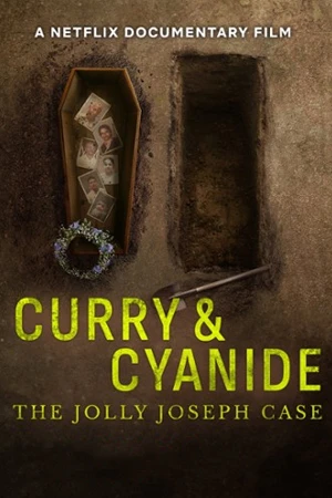 หนังอินเดีย Curry & Cyanide The Jolly Joseph Case (2023)