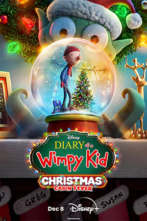 หนังแอนิเมชั่น Diary of a Wimpy Kid Christmas: Cabin Fever (2023)