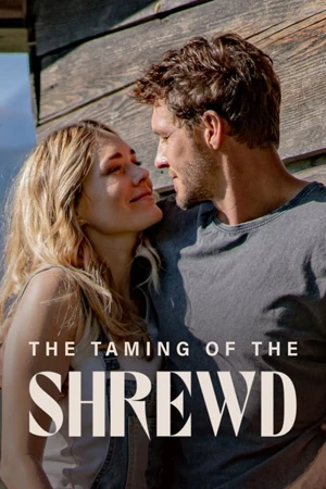 หนังฝรั่ง The Taming of the Shrewd (2023)