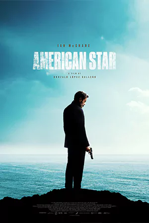 หนังฝรั่ง American Star (2024)