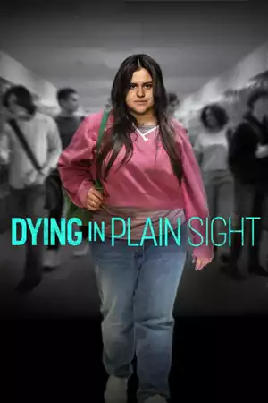 หนังฝรั่ง Dying in Plain Sight (2024)