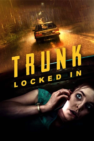 หนังฝรั่ง Trunk Locked In (2024)