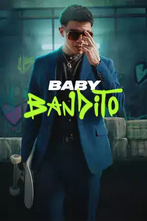 ซีรี่ย์ฝรั่ง Baby Bandito (2024)