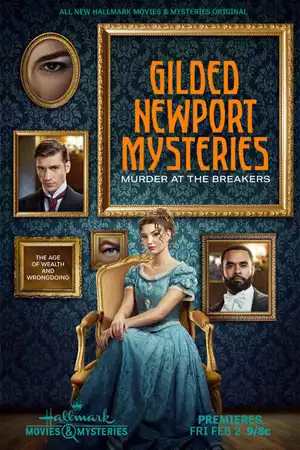 หนังฝรั่ง Gilded Newport Mysteries: Murder at the Breakers (2024)